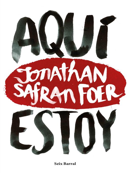 Title details for Aquí estoy by Jonathan Safran Foer - Wait list